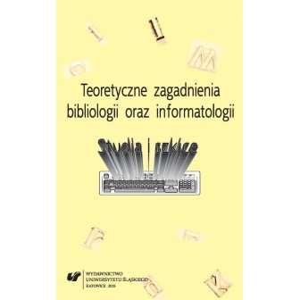 Teoretyczne zagadnienia bibliologii oraz...