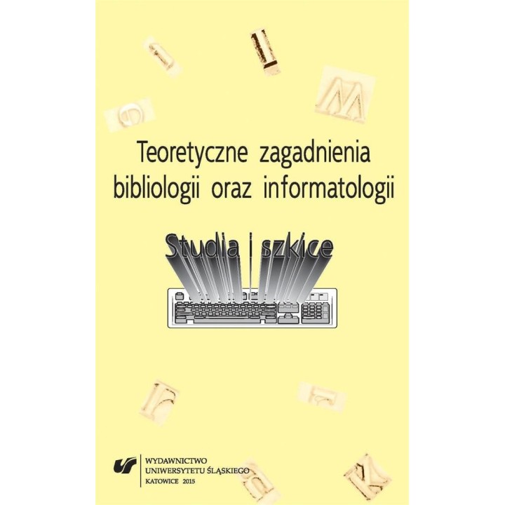 Teoretyczne zagadnienia bibliologii oraz...