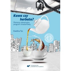 Kawa czy herbata? Pierwszy telewizyjny program...