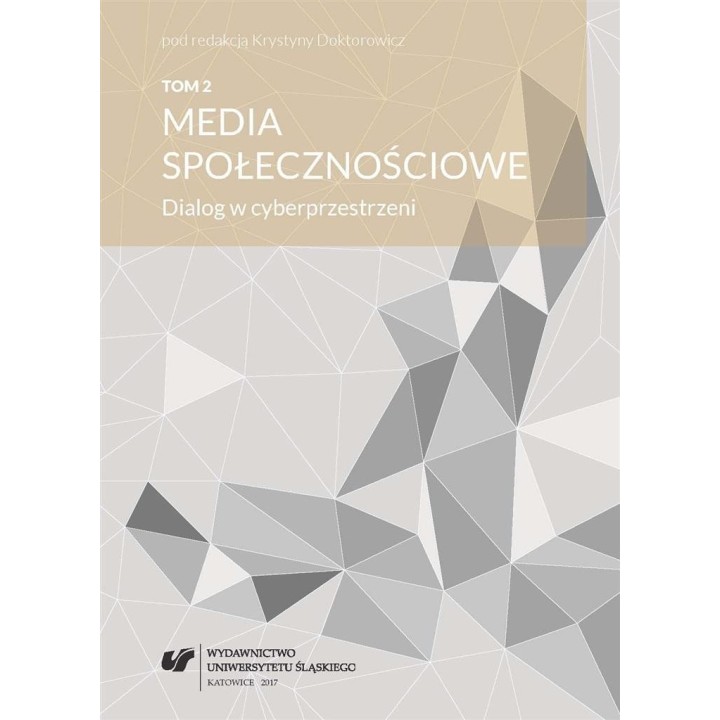 Media społecznościowe. Dialog w cyberprzestrzeni.