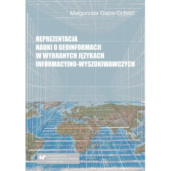 Reprezentacja nauki o geoinformacji w wybranych...