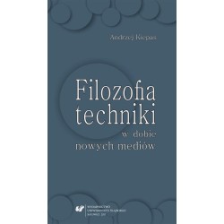 Filozofia techniki w dobie nowych mediów
