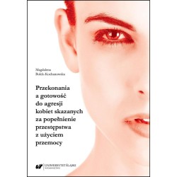 Przekonania a gotowość do agresji kobiet...
