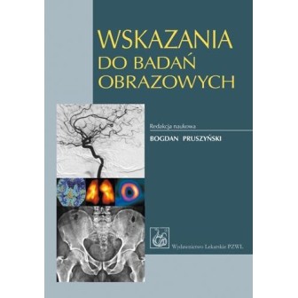 Wskazania do badań obrazowych