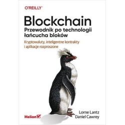 Blockchain. Przewodnik po technologii łańcucha...
