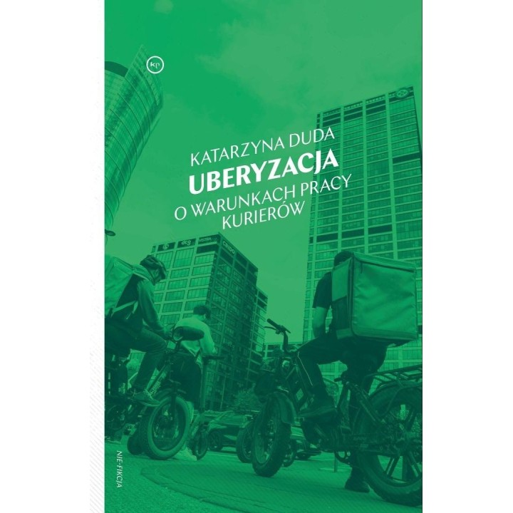 Uberyzacja. O warunkach pracy kurierów