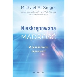 Nieskrępowana mądrość. W poszukiwaniu odpowiedzi