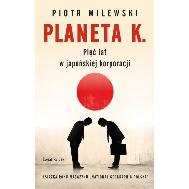 Planeta K. Pięć lat w japońskiej korporacji