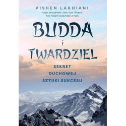Budda i twardziel. Sekret duchowej sztuki...