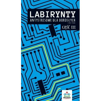 Labirynty antystresowe dla dorosłych cz.3