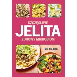 Szczęśliwe jelita, zdrowy mikrobion