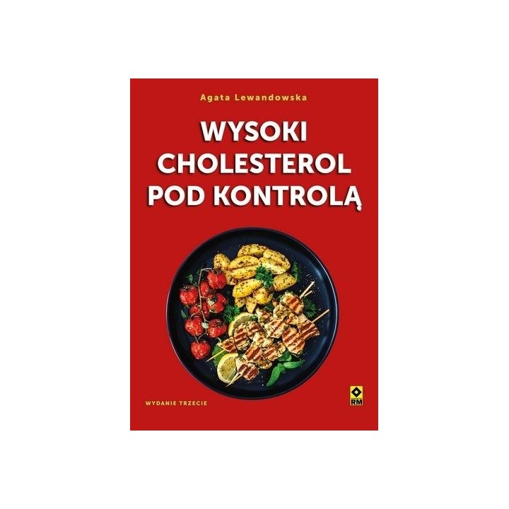 Wysoki cholesterol pod kontrolą