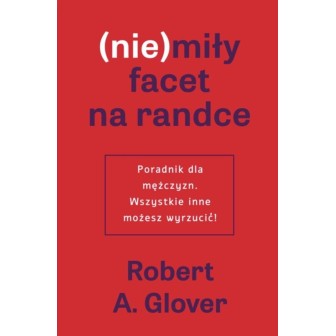 (Nie)miły facet na randce