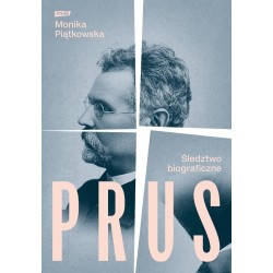 Prus. Śledztwo biograficzne