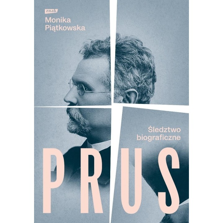 Prus. Śledztwo biograficzne