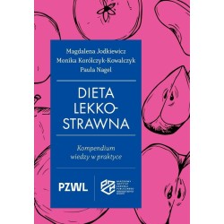 Dieta lekkostrawna. Kompendium wiedzy w praktyce