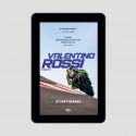 (e-book) Valentino Rossi. Biografia