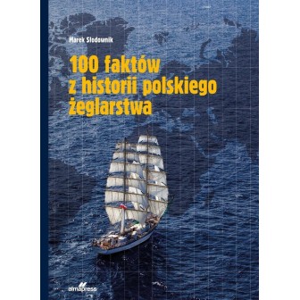 100 faktów z historii polskiego żeglarstwa