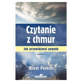 Czytanie z chmur. Jak przewidywać pogodę