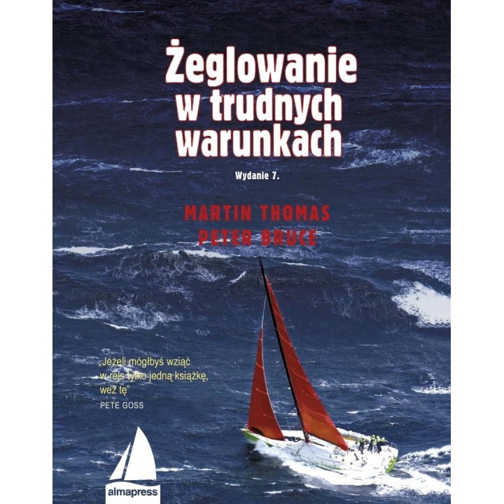 Żeglowanie w trudnych warunkach