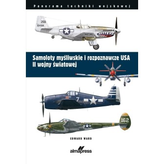 Samoloty myśliwskie i rozpoznawcze USA II wojny..