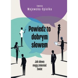 Powiedz to dobrym słowem