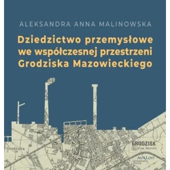 Dziedzictwo przemysłowe we współczesnej...