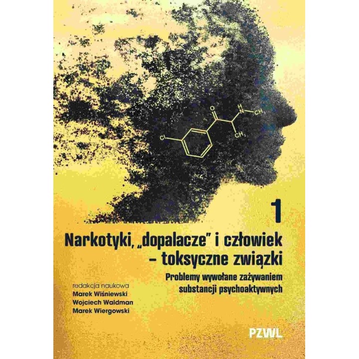 Narkotyki, dopalacze i człowiek -toksyczne związki