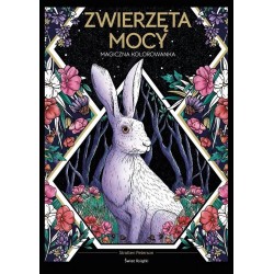 Magiczna kolorowanka. Zwierzęta mocy