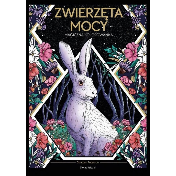 Magiczna kolorowanka. Zwierzęta mocy