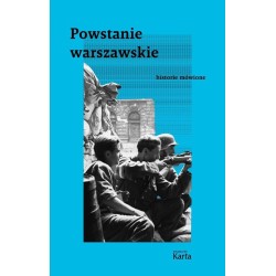Powstanie warszawskie. Historie mówione