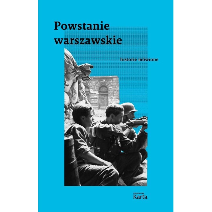 Powstanie warszawskie. Historie mówione