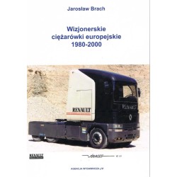 Wizjonerskie ciężarówki europejskie 1980-2000