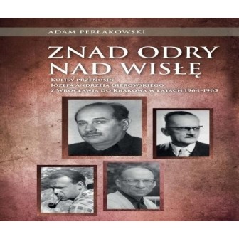 Znad Odry nad Wisłę