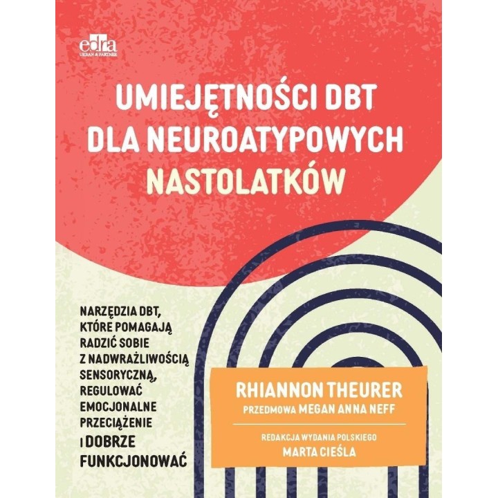 Umiejętności DBT dla neuroatypowych nastolatków