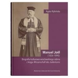 Manuel Joel (1826-1890). Biografia kulturowa...