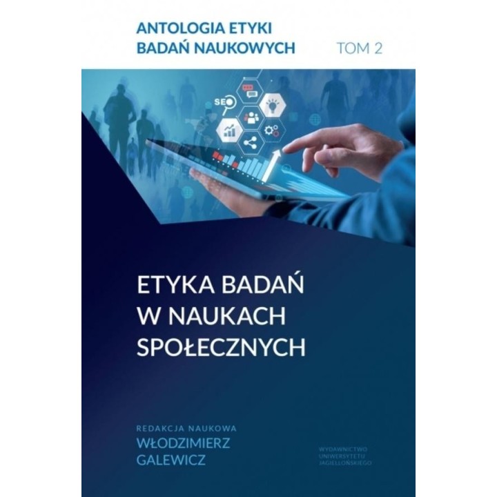 Antologia etyki badań naukowych T.2 Etyka badań...