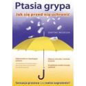 Ptasia Grypa. Jak się Przed nią Uchronić