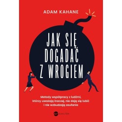 Jak się dogadać z wrogiem