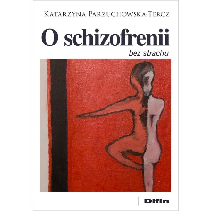 O schizofrenii bez strachu