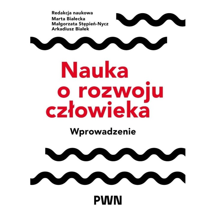 Nauka o rozwoju człowieka. Wprowadzenie