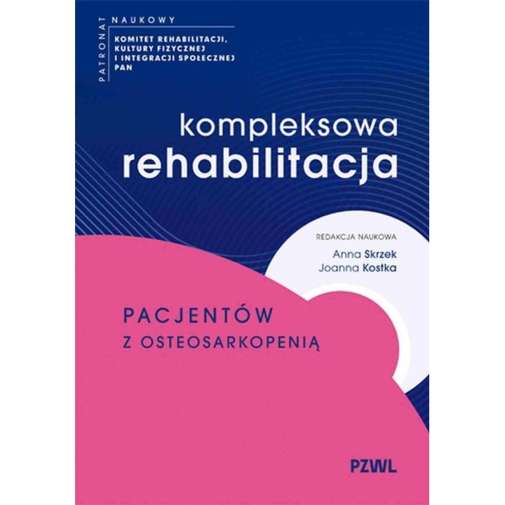 Kompleksowa rehabilitacja pacjentów z...