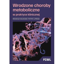 Wrodzone choroby metaboliczne w praktyce...