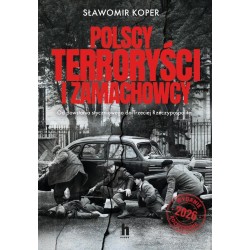 Polscy terroryści i zamachowcy