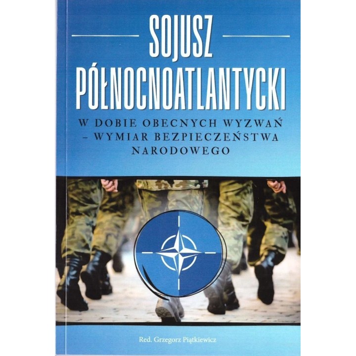 Sojusz Północnoatlantycki w dobie obecnych...