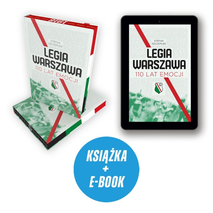 Legia Warszawa. 110 lat emocji (nazwiska z akcji, barwione brzegi) (książka + e-book)