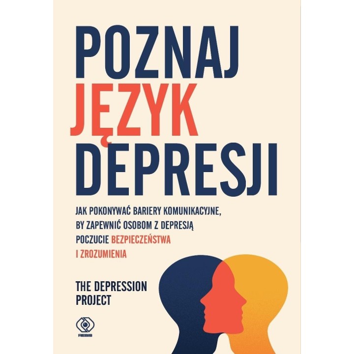 Poznaj język depresji. Jak pokonywać bariery komun