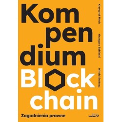 Kompendium blockchain. Zagadnienia prawne