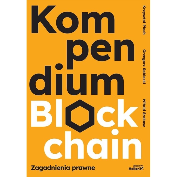 Kompendium blockchain. Zagadnienia prawne