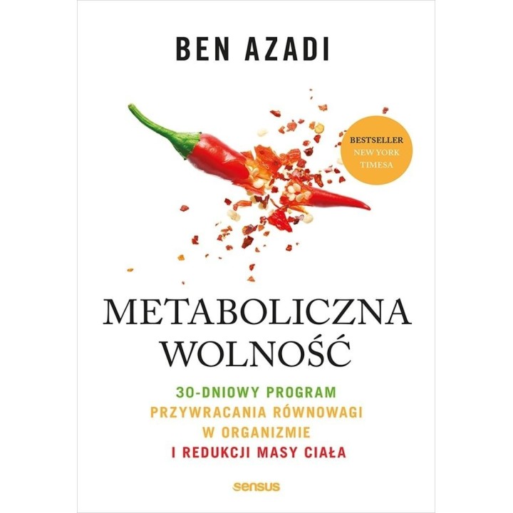 Metaboliczna wolność. 30-dniowy program..
